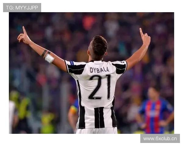 关键进球决定比赛：迪巴拉的核心输出能力