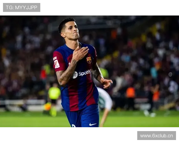 若昂·坎塞洛：英超冠军主力边后卫角色解析