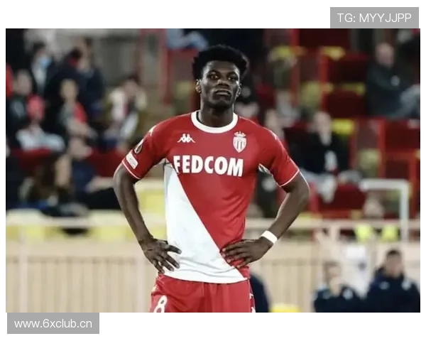 奥雷利安·楚阿梅尼：摩纳哥中场核心的战术角色解析